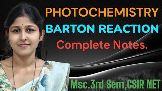 PHOTOCHEMISTRY BARTON REACTION COMPLETE NOTES INTROHISTORY REACTIONMECHANISMSEX APPLICATION [upl. by Atoiyanap711]