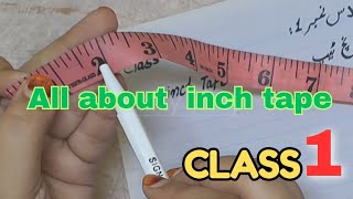 Measuring Made Easy Using an Inch Tape for Accurate Stitching  class 1 [upl. by Bonina765]