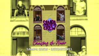 SAMPA CREW  DESCARTÁVEL [upl. by Halstead]