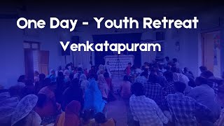 Youth Retreat  Venkapuram వెంకటపురం [upl. by Noxaj265]