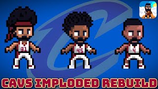 I IMPLODED The Cavs Then REBUILT Them [upl. by Victor]