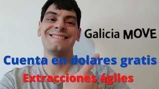 Galicia Move  Cuenta en dolares gratis y extracciones simples [upl. by Anerhs]