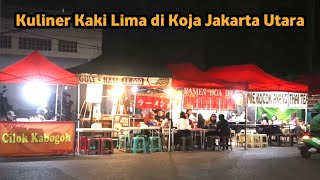 Wisata Kuliner kaki lima di Koja Jakarta Utara [upl. by Muller]