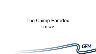 GFM Talks  Chimp Paradox [upl. by Ellierim]