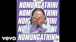 Stilo Magolide  Nomungathini [upl. by Shifrah]