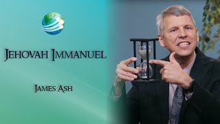 Jehovah Immanuel  James Ash [upl. by Agnella71]