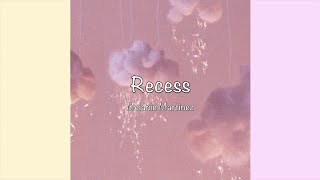 Recess  Melanie Martinez Lyrics [upl. by Liartnod]