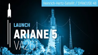 Flight VA261  HeinrichHertzSatellit amp SYRACUSE 4B  Ariane 5  Arianespace [upl. by Ralip]