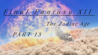 FINAL FANTASY Ⅻ THE ZODIAC AGE Part 13  Zurück in der Heimat [upl. by Lydon]