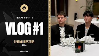 TEAM SPIRIT RIYADH MASTERS 2024 VLOG 1 [upl. by Alano]