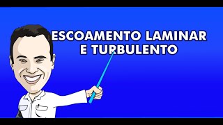 ESCOAMENTO LAMINAR E TURBULENTO EXERCICIOS [upl. by Enovahs]