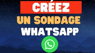 Comment faiton les sondages sur WhatsApp [upl. by Waverley321]