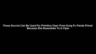 Primitive Viper Sound Effects [upl. by Natalya]