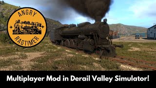 New Multiplayer Mod in Derail Valley Simulator [upl. by Orelle548]