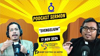 POdcast Sermon 17 Nopember 2024 [upl. by Osmund]