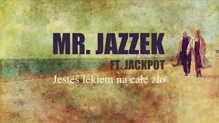 Mr Jazzek  Jesteś lekiem na całe zło Ft Jackpot Instrumental [upl. by Edlitam]