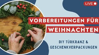 🔴 Gemeinsam kreativ Weihnachtliche DIYDeko amp Projekte [upl. by Whallon251]