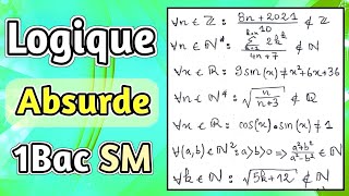 Raisonnement par Absurde  Logique mathématique 1Bac SM  Exercices Corrigés [upl. by Osnofledi267]