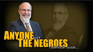 Rabbinical Shade on the Lemba  Anyone but the Negroes [upl. by Purdum]