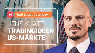 Wall Street Countdown  Tägliche Tradingideen für die USMärkte 🔴 31052024 [upl. by Atirak598]