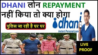 Dhani loan not paid  Dhani loan repayment nahi kiya to dhani apploan  Rahul chauhan [upl. by Enelec]