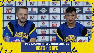 KBFC vs EBFC  ISL 10  PreMatch Press Conference  Kerala Blasters [upl. by Radke]