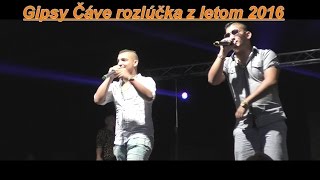 Gipsy Čáve  rozlúčka z LETOM 2016 [upl. by Richma]