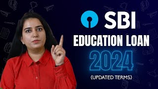 SBI Education Loan for Abroad 2024 Updated Terms [upl. by Akemeuwkuhc]