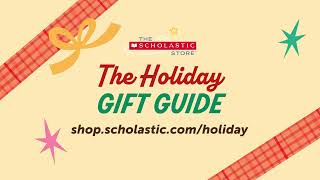 The Scholastic Store  Shop the Holiday Gift Guide [upl. by Gnourt312]