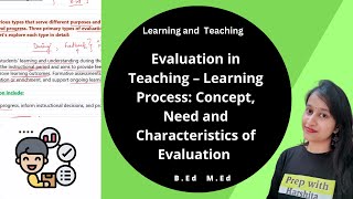 Evaluation in Teaching – Learning Process Concept Need and Characteristics of Evaluation [upl. by Piderit]