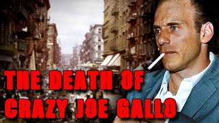 The Death Of Crazy Joe Gallo [upl. by Enytsuj]