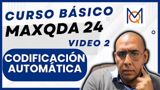 Curso básico de MAXQDA 2024  ¿Cómo codificar de manera automática y manual [upl. by Gnanmas680]