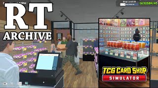 RTGame Streams TCG Card Shop Simulator 3 [upl. by Esnohpla]