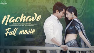 Nachave Full Movie  Telugu Full Movies 2024  Mehaboob Dilse  Spandana Somanna  Infinitum Movies [upl. by Sung]