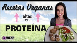 Recetas Veganas RICAS EN PROTEINAS [upl. by Aneev]