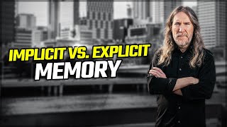 Implicit vs Explicit Memory Understanding the Differences Will Rock Your World [upl. by Arber491]