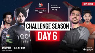 Hindi BGMI Challenge Season Day 6  Snapdragon Pro Series Powered by Samsung Galaxy [upl. by Ailido]