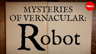 Mysteries of vernacular Robot  Jessica Oreck and Rachael Teel [upl. by Evangelia]