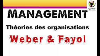 Les théories classiques de l’organisation 22  Max Weber et Henry Fayol Management [upl. by Julietta]