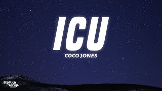 Coco Jones  ICU Lyrics [upl. by Bard]