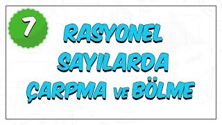 7 Sınıf Matematik  Rasyonel Sayılarda Çarpma ve Bölme [upl. by Aerdnat]