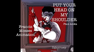 Put Your Head On My Shoulder  animation  THE milkman Francis Mosses  that’s not my neighbor [upl. by Packston]