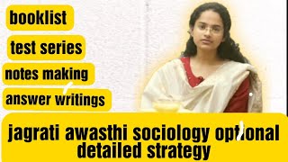 Sociology optional detailed strategy for upsc  jagrati awasthi AIR 2 [upl. by Sellig]