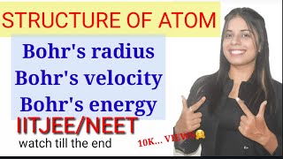 7structure of atom  Bohrs theory application  bohrs radius  velocity and energy [upl. by Mcevoy]