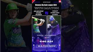 Melbourne Stars Women vs Hobart Hurricanes Women 12th Match  Womens Big Bash League 2024 wbbl [upl. by Balough]