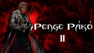 Penge Pákó 2 [upl. by Refinnej236]