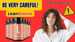 LeanBiome Review 🚨⚠️ BE VERY CAREFUL  ❌ LeanBiome Reviews [upl. by Marden315]