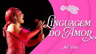 Gloria Groove  Linguagem do Amor Ao Vivo [upl. by Asin221]