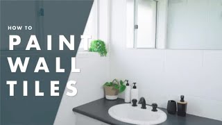 How To Paint Bathroom Tiles  Bunnings Warehouse [upl. by Naelcm]