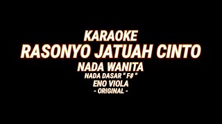 Karaoke  Rasonyo Jatuah Cinto  Eno Viola  Nada wanita  2024  Viral [upl. by Ahel]